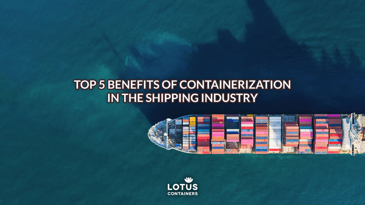 Advantages of containerization in the shipping industry