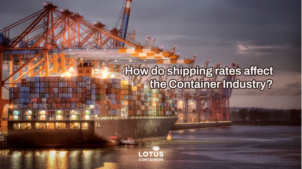 Impact of shipping rates on the container industry