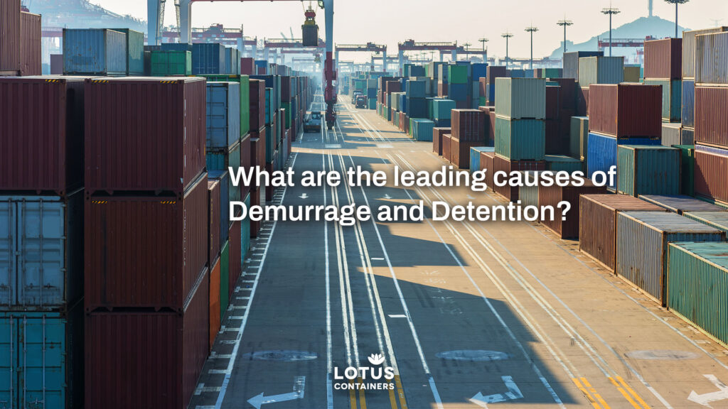 Causes of Demurrage and Detention