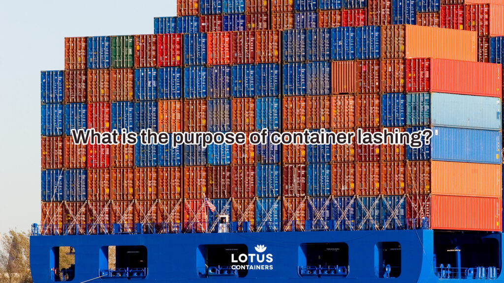 Explaining the Role of Container Lashing