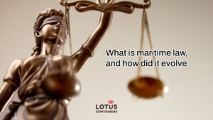 Understanding the Origins and Evolution of Maritime Law